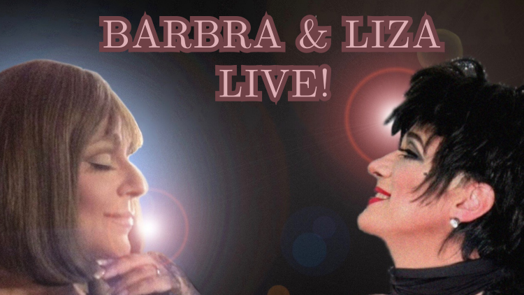 Barbra & Liza Live